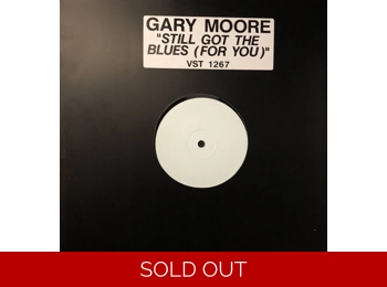 Gary Moore - Still Got The Blues  For You  - Rare Uk 3 Track 12"  White Label Test Pressing